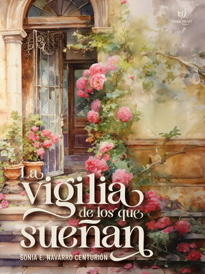 cover image of La vigilia de los que sueñan